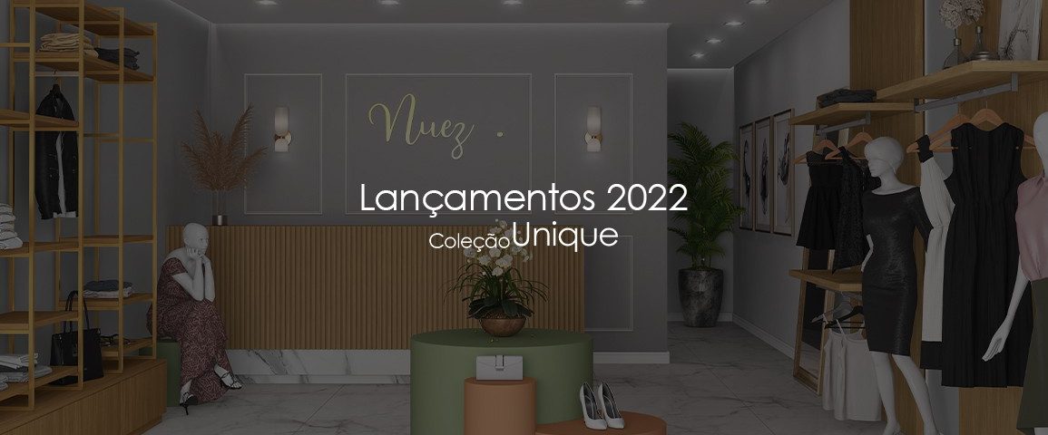 Lançamentos Coleção Unique 2022